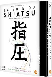 The Way of Shiatsu | La Voie du Shiatsu   |   DVD